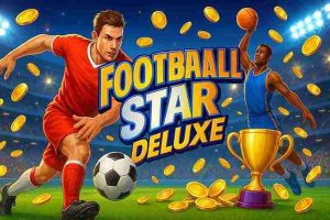 Football Star Deluxe FLY88A – Game Slot Bóng Đá Đỉnh Cao
