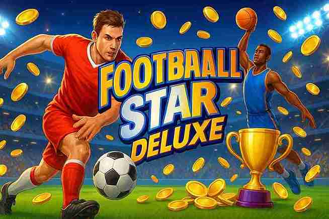 Football Star Deluxe FLY88A – Game Slot Bóng Đá Đỉnh Cao